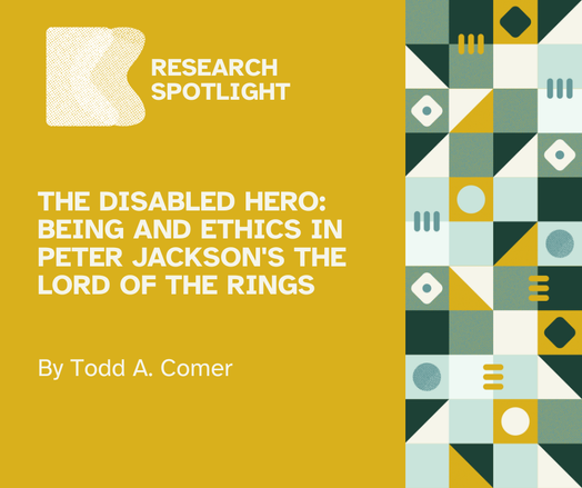 Mustard yellow flyer with white lettering that reads "The Disabled Hero: Being and Ethics in Peter Jackson's The Lord of the Rings by Todd A. Comer"