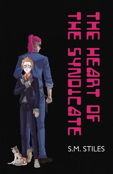 Cover - The Heart of the Syndicate by S.M. Stiles - Cartoon image of two men in blue suits, back to back, the front man shorter with spiky orange hair and a worried expression, the back man taller with a fuscia pony tail; a small dog sits at their feet. Black background; title sideways in fuscia in a high tech font.
