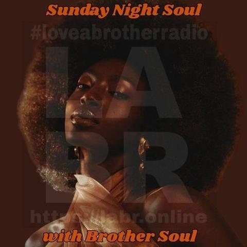 Sunday Night Soul LIVE with Brother Soul