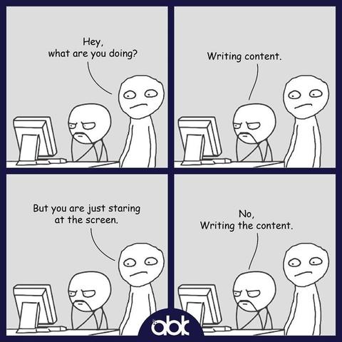 Comic of two stick figures at a computer where one claims to be writing content while simply staring at the screen emphasizing the struggle of content creation.