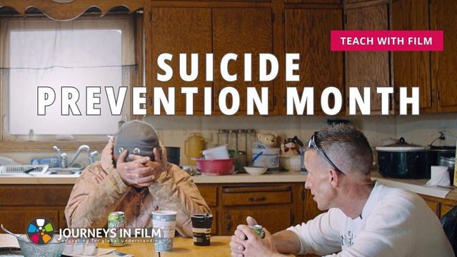 A still photo from award-winning documentary Greener Pastures. It shows a woman in a grey knit cap and tan jacket sitting at her kitchen table with her head in her hands. Beside her. her Alcoholics Anonymous sponsor  looks towards her, his hands folded around a soda can. Text says: "Suicide Prevention Month. Teach with Film. Journeys in Film."