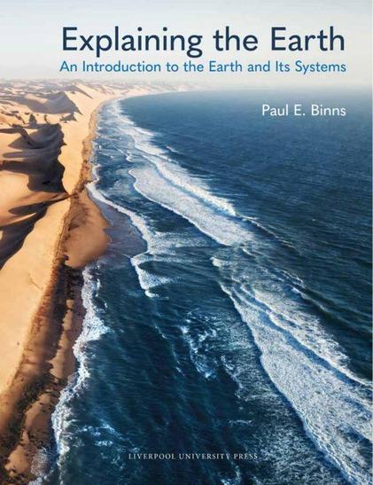 Explaining the Earth is written for readers without a scientific background. It’s an accessible and concise overview, perfectly suited to the increasing interdisciplinary interest in the Earth sciences, and to general readers with a curiosity about the planet’s composition, environments and systems. 
Covering an array of topics, it provides a dynamic introduction to Earth’s physical and atmospheric sciences, from the forces that shaped our landscapes after the last Ice Age, to the depths of the oceans and the peaks of mountain ranges. It also explores rock types, geological processes, ‘hidden’ aspects like Earth’s electromagnetic field and internal pressures, as well as the influence of changing landscapes on human evolution and civilization. 
Essentially, author Paul Binns provides a clear and engaging explanation of Earth’s workings. Illustrated throughout and including a glossary of key terms, it’s a book that fosters a deeper understanding and appreciation of the beauty of our planet, and its future.