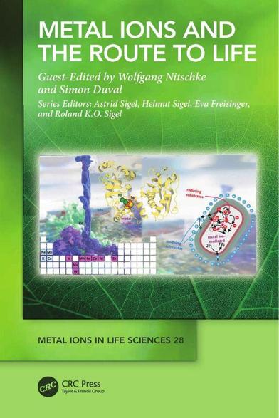 Metal Ions and the Route to Life by Dr Wolfgang Nitschke & Dr Simon Duval, 2025