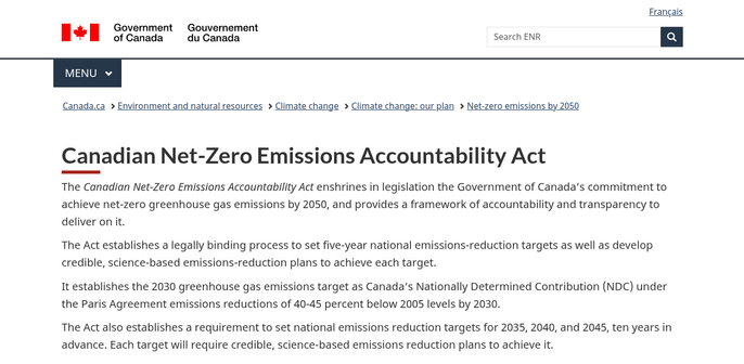 A snapshot of the opening to the "Canadian Net-Zero Emissions Accountability Act", including the passage: "The Act establishes a legally binding process to set five-year national emissions-reduction targets as well as develop credible, science-based emissions-reduction plans to achieve each target."