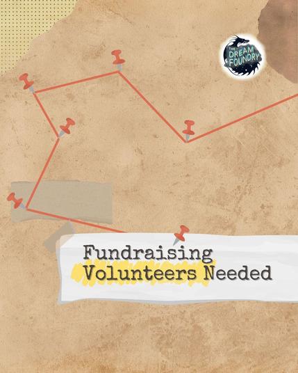 Dream Foundry is looking for Fundraising Volunteers