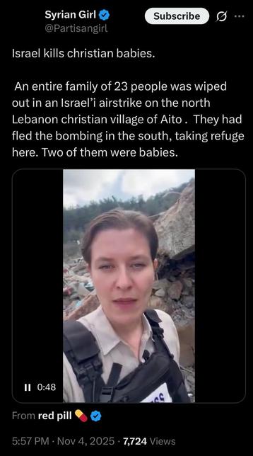 Israel kills christian babies.

 An entire family of 23 people was wiped out in an Israel’i airstrike on the north Lebanon christian village of Aito .  They had fled the bombing in the south, taking refuge here. Two of them were babies.