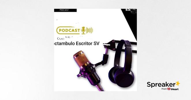 Episodio 13 - Noctambulo Escritor SV art