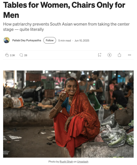 Screenshot of a story by Pallabi Dey Purkayastha with title “Tables for Women, Chairs Only for Men” and a photo of a woman wearing a sari squatting outside on a stone bench at a market 