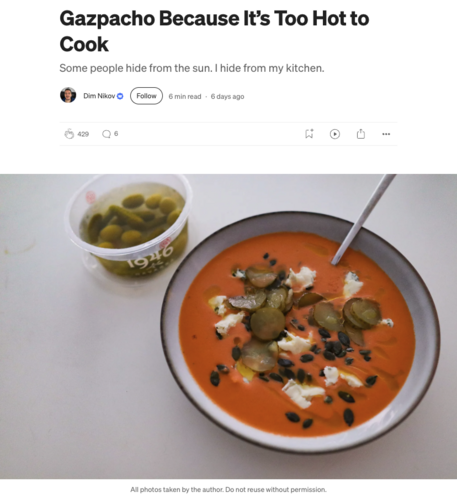 Screenshot of a story by Dim Nikov with title “Gazpacho Because It’s Too Hot to Cook” and a photo of a bowl of gazpacho 
