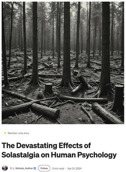 Story by C.L. Nichols titled “The Devastating Effects of Solastalgia on Human Psychology” and black-and-white illustration of a forest with many of the trees cut down 