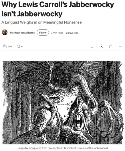 Story by Matthew Veras Barros titled “Why Lewis Carroll’s Jabberwocky Isn’t Jabberwocky” and black-and-white illustration of the Jabberwock