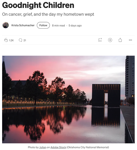 Story by Krista Schumacher titled “Goodnight Children” and photo of the Oklahoma City National Memorial and trees reflected in water at twilight 