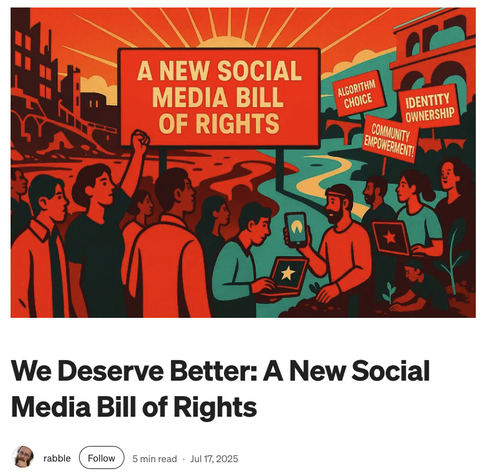 Story by rabble titled “We Deserve Better: A New Social Media Bill of Rights” and illustration showing a number of people holding signs, phones, laptops, and raised fists in front of a billboard reading “A New Social Media Bill of Rights” in all caps