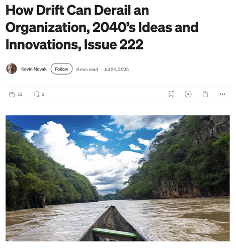 Story titled “How Drift Can Derail an Organization, 2040’s Ideas and Innovations, Issue 222” and first-person perspective of a canoe going down a river