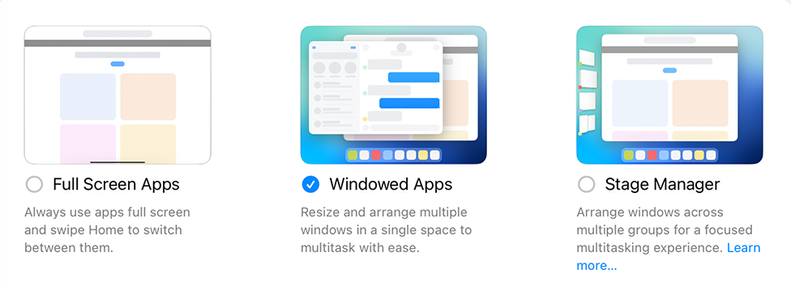 iPadOS screen for choosing between three different ways of managing apps, "Full Screen Apps", "Windowed Apps", and "Stage Manager".